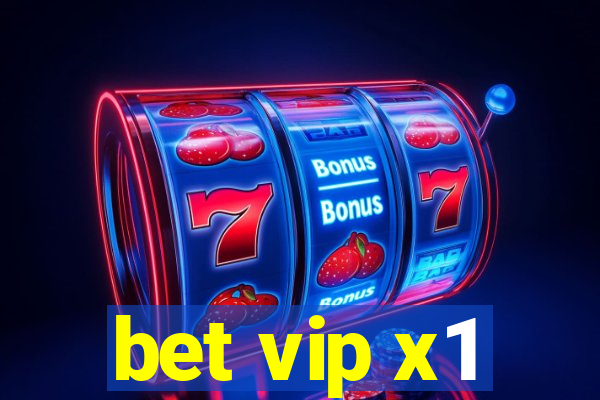 bet vip x1